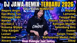 DJ DANGDUT JAWA FULL BASS ENAK BANGET | NEGORO ANGIN, AKSARA, SIKEP |Lagu Jawa Ora Ilang Mergo Jaman