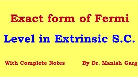 Exact form of Fermi Level in Extrinsic S.C. | BSc 3rd Physics | Electronics | UGC-CSIR | GATE | JAM