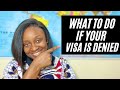 What To Do If Your Visa Application Is Denied