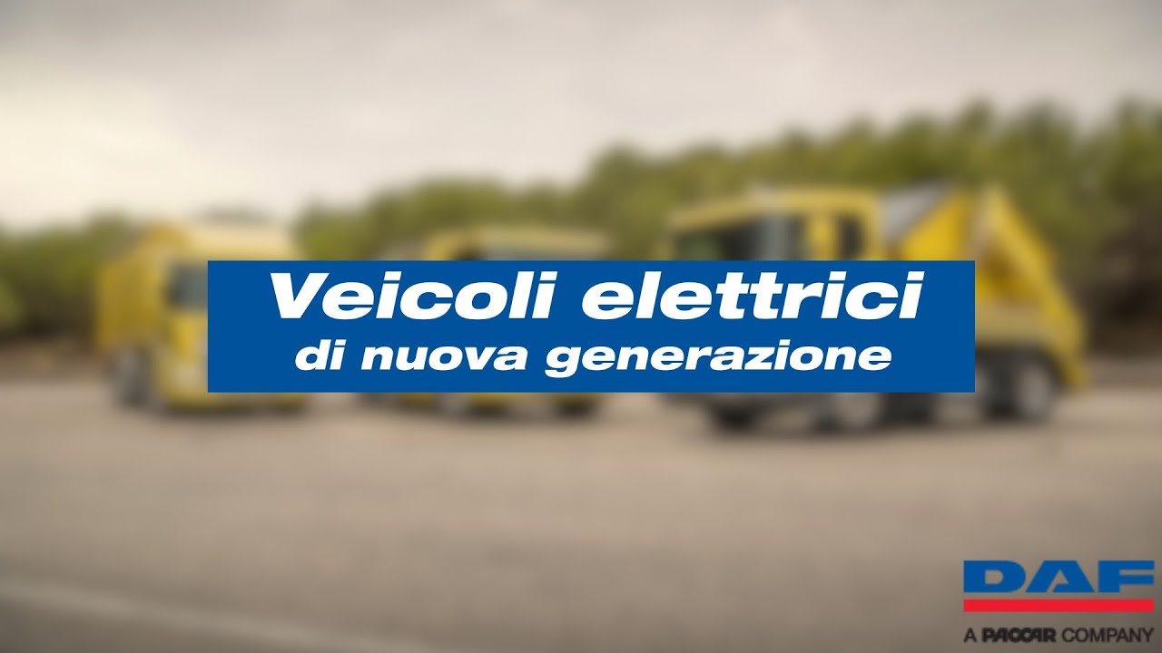 Veicoli elettrici DAF di nuova generazione - YouTube