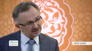 Kur'an'ın Dilinden 148.Bölüm - (Adiyat Suresi)