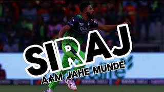 Mohammad siraj edit aam jahe munde