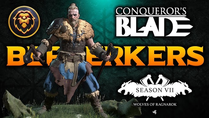 Conqueror's blade Season 7 : Shieldmaidens & Berserkers Unit Veterancy  Preview 