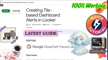 Creating Tile-based Dashboard Alerts in Looker | NEW GUIDE | #GSP1160 #qwiklabs