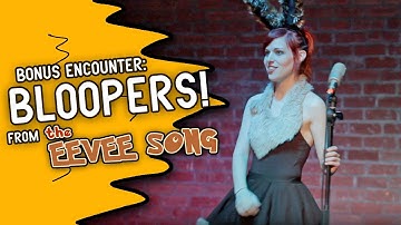 Eevee Song Bloopers! Feat. Dodger from PressHeartToContinue (Bonus Encounter)