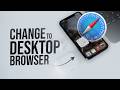 How to Change iPhone Browser to Desktop (tutorial)