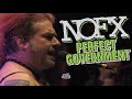 NOFX LIVE - PERFECT GOVERNMENT - PUNK IN DRUBLIC FEST, FRANCE 2019 - 4K - LYRICS