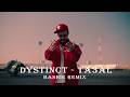 DYSTINCT TA3AL BASHİE REMİX