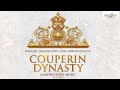 Couperin: Dynasty Vol. 1
