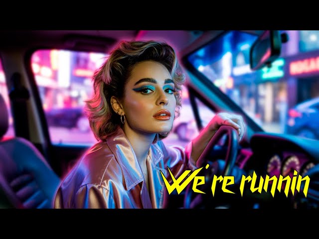 We’re runnin | 80s Revival Synthwave / Retrowave / Dreamwave / Emotional Synthpop |