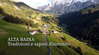 ALTA BADIA - Traditions and autumn's flavors