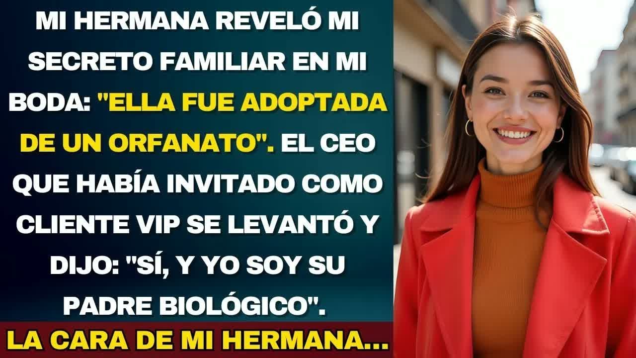 La Cruel Broma de Mi Hermana en Mi Boda—El CEO Invitado Especial Era Mi Verdadero Padre