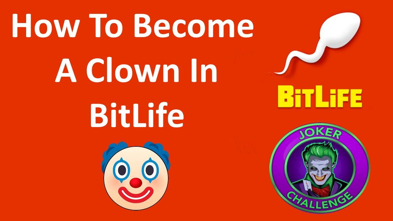 How To Become A Clown In Bitlife Youtube