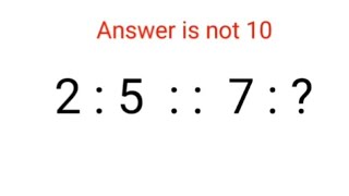 2 : 5 : : 7 :  Answer is not 10. 99% failed this upsc reasoning question! Can you do it #upsc