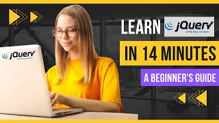 Learn jQuery in Just 14 Minutes: A Beginner's Guide