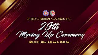 UCA 29th Moving Up Ceremony (Onsite)