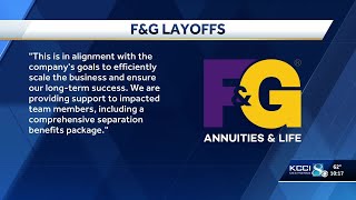 More than 100 Iowans to lose jobs in F&G layoffs