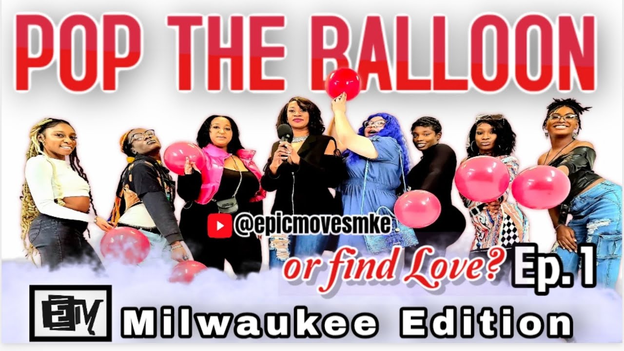 Pop the Balloon- Milwaukee Edition