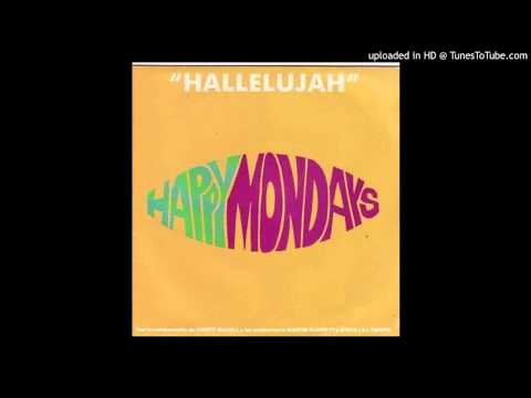 Happy Mondays~Hallelujah [Andrew Weatherall & Paul Oakenfold Remix]