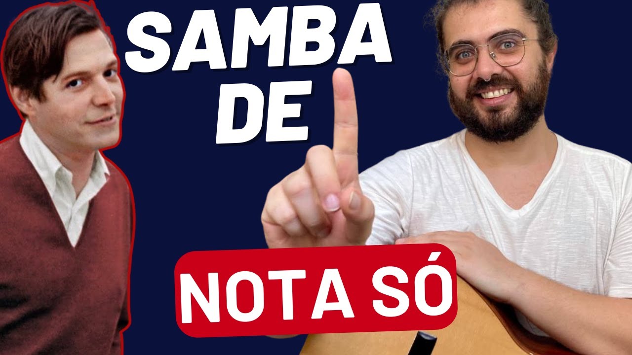 Samba de uma nota só - Tom Jobim - Como tocar no violão