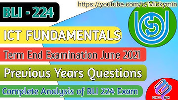 BLI - 224, ICT FUNDAMENTALS | Term End Examination 3rd August 2021 | Previous Year Questions