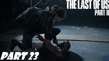 Killing Owen & Mel - THE LAST OF US 2 Gameplay Hindi Part 23 (The Last of Us Part 2)