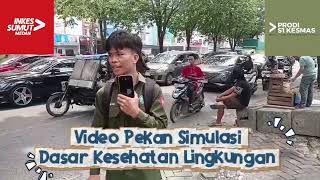 Video Pekan Simulasi Dasar Kesehatan Lingkungan Dari Kelompok 1