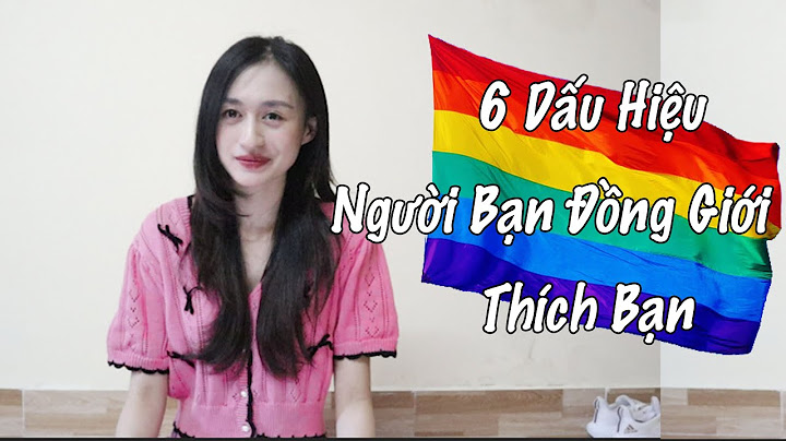 Làm thế nào để người cùng giới thích mình năm 2024