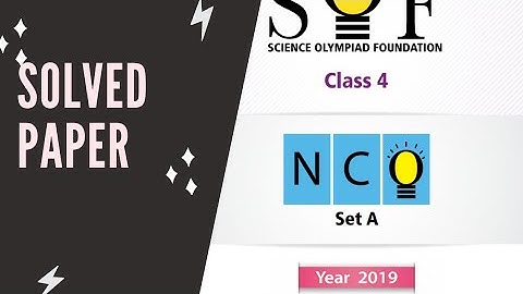 CLASS 4 NCO PREVIOUS YEAR PAPER SOLVED WITH PRACTICAL EXPLANATION SET A 2019/ CLASS 4 CYBER OLYMPIAD