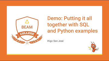 Apache Beam Demo: Putting all together with SQL and Python examples