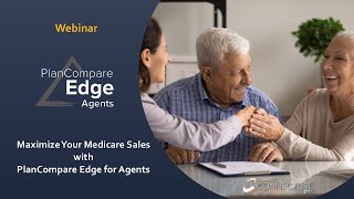 WEBINAR - PlanCompare Edge for Agents