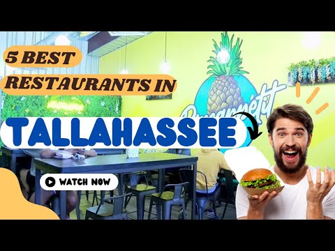 Top 5 Best restaurants to Visit in Tallahassee