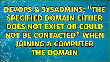 "The specified domain either does not exist
