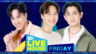 GMMTV LIVE HOUST กับ นีโอ ตรัย , อั๋น  ณภัทร และ กัปตัน พีระวิชญ์