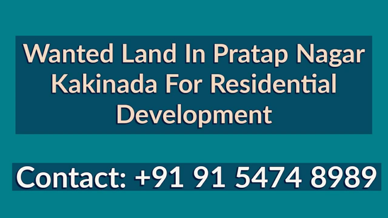 Residential Land Wanted for Development in Kakinada City Calling All Landowners