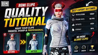     Make Your BGMI Clips LOOK PRO 🤯 | Complete Quality Tutorial