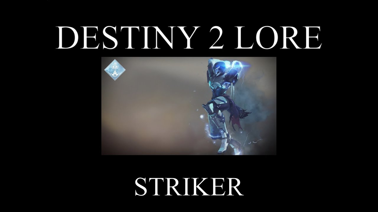 Destiny 2 Lore - Season Of Plunder - Striker