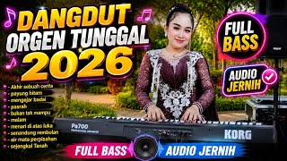 Classic hits, latest full album dangdut single organ 2026