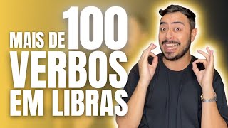 OS 100 VERBOS MAIS USADOS EM LIBRAS | Mais que 100 Sinais/Verbos da Libras para Iniciantes