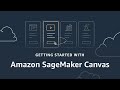 Getting Started with Amazon SageMaker Canvas | Amazon Web Services