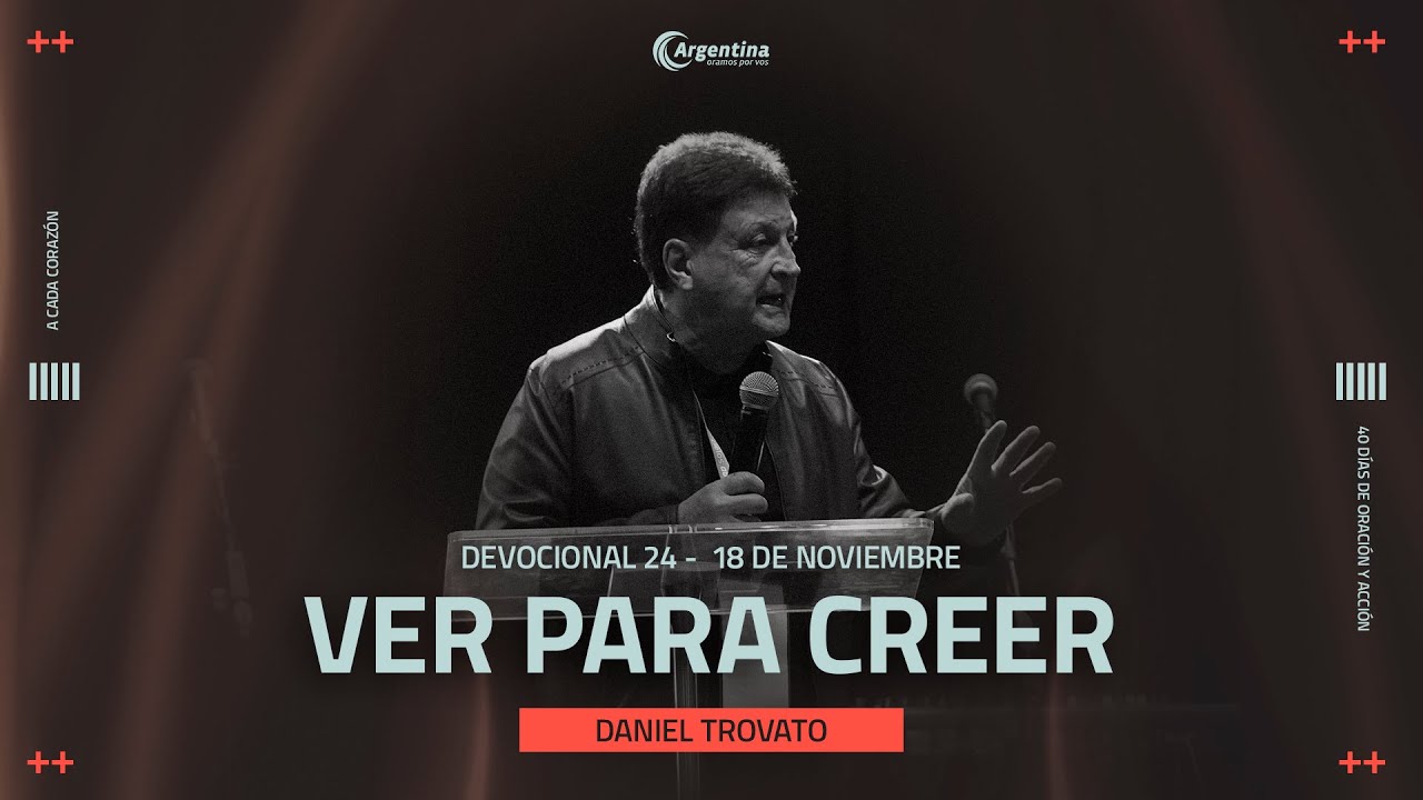 Día 24, 40 Días de Ayuno, Oración y Acción 2025 | Daniel Trovato