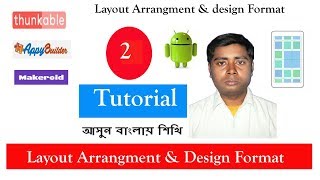 [বাংলা]Working With Layout Arrangements ! Android app Development Tutorial using Thunkable