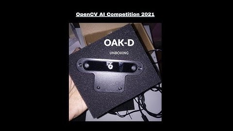 OAK-D Unboxing. | OpenCV AI Competition 2021  #OpenCV #Python #OAK-D #AI #OAK2021