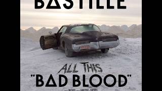 Bastille - All This Bad Blood(Full Album)