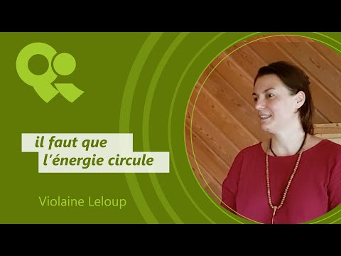 Qi Connexion 21 - Violaine Leloup - S'alléger pour faire circuler l'énergie