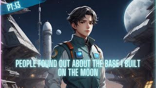 People found out about the base I built on the moon | part 13