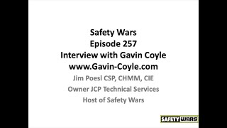 Safety Wars Gavin Coyle Interview 7-22-2023