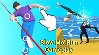 Slow Mo Run Game Gameplay