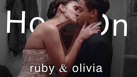 Ruby & Olivia/ Hold on