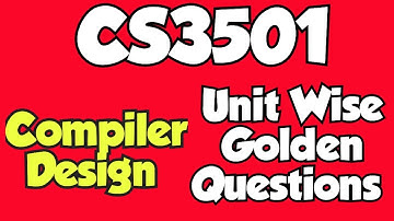 CS3501|Important questions|Compiler Design|Important questions|final Minute Confirm Questions|2025|